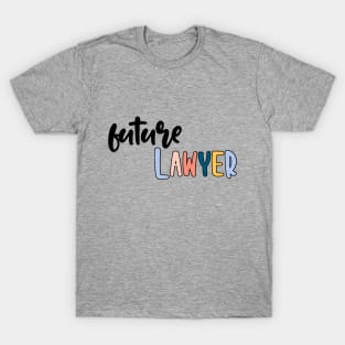 future lawyer T-Shirt